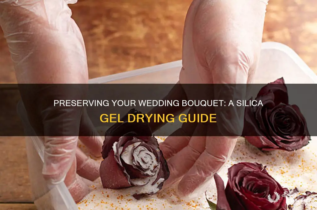 how to dry wedding bouquet with silica gel
