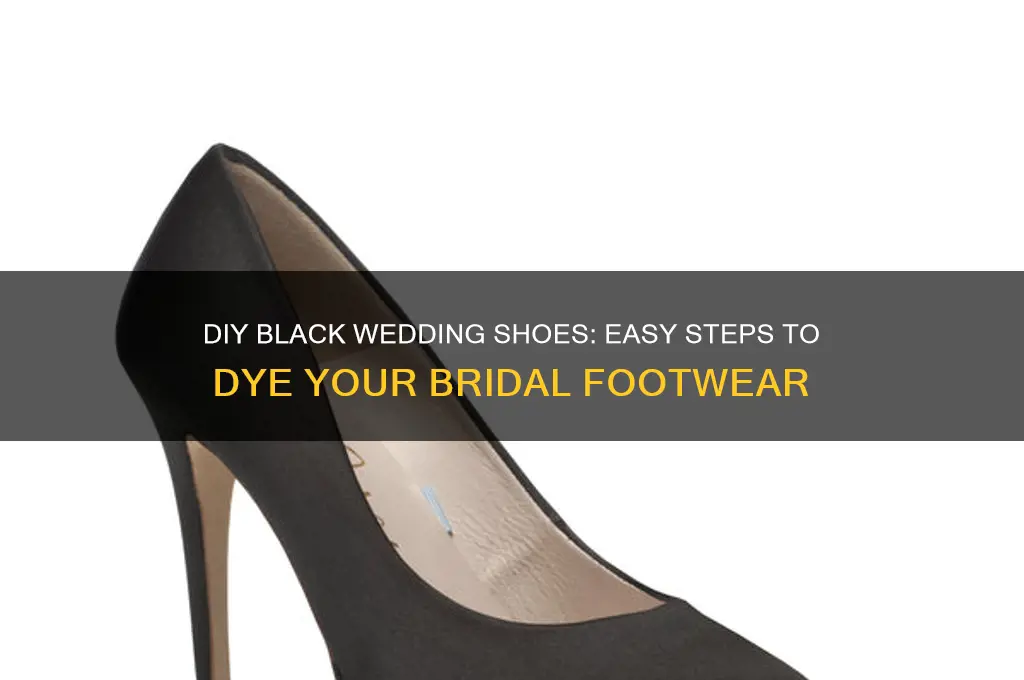 how to dye your wedding shoes black