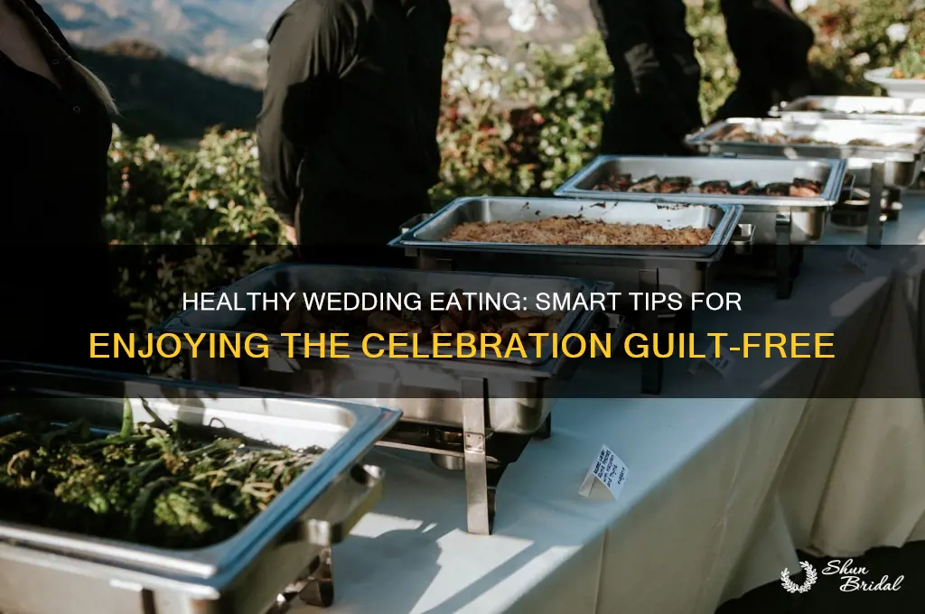 how to eat healthy at a wedding