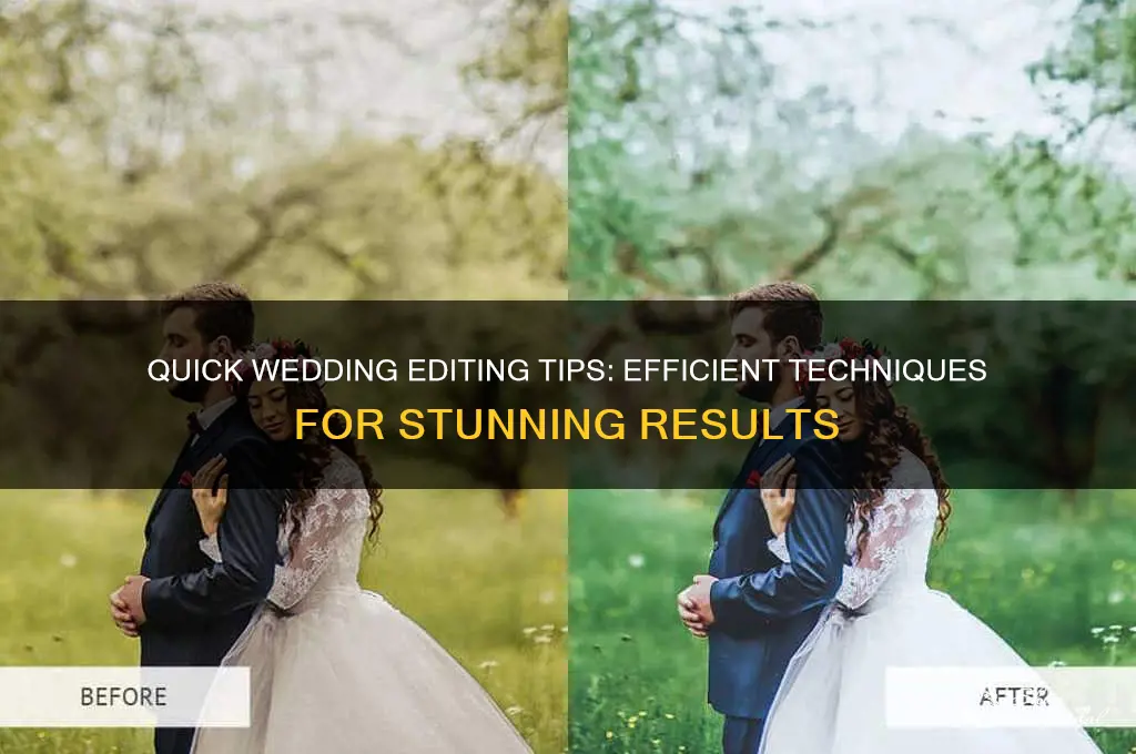 how to edit a wedding fast