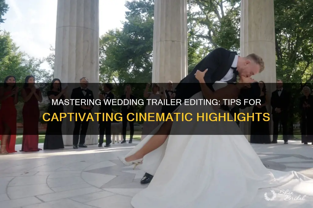how to edit a wedding trailer
