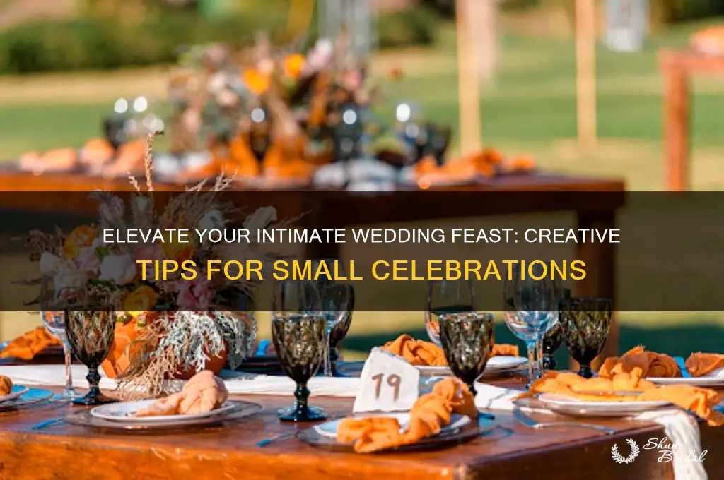how to elevate small wedding meal
