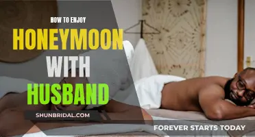 Honeymoon Bliss: Enjoying Intimacy and Adventure with Your Husband