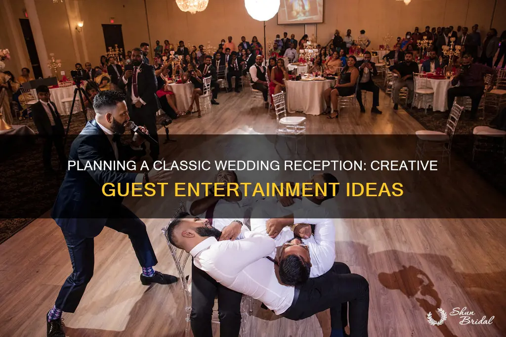 how to entertain guests at classic wedding reception