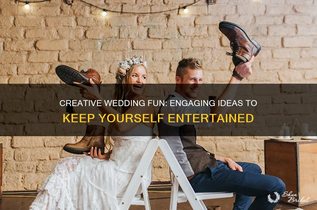 how to entertain yourself at a wedding