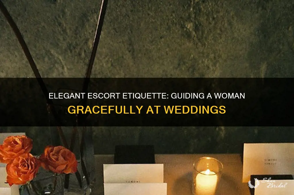 how to escort a woman at a wedding