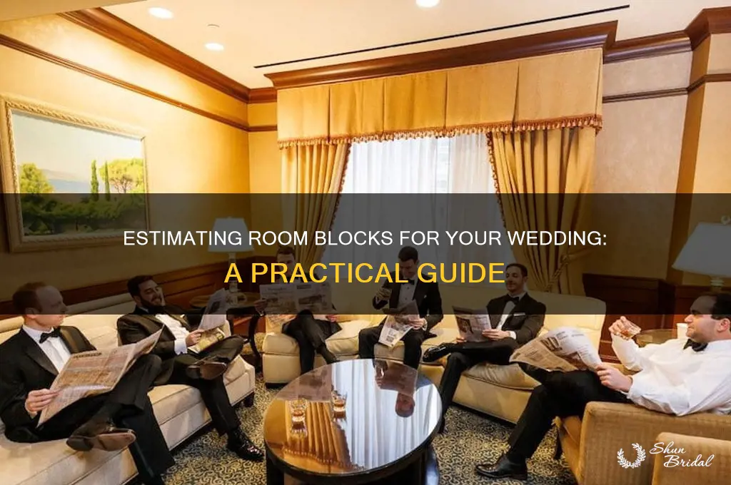 how to estimate number of rooms to block for wedding