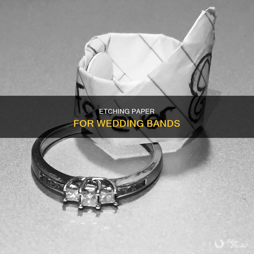 how to etching paper for a wedding band