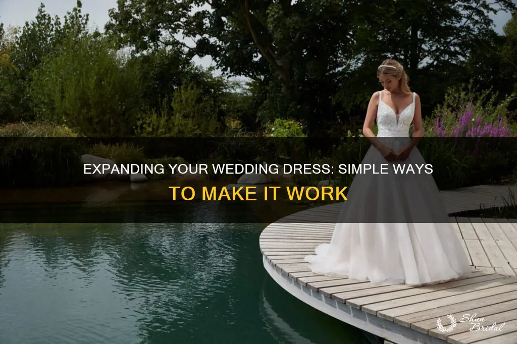 how to expand a wedding dress