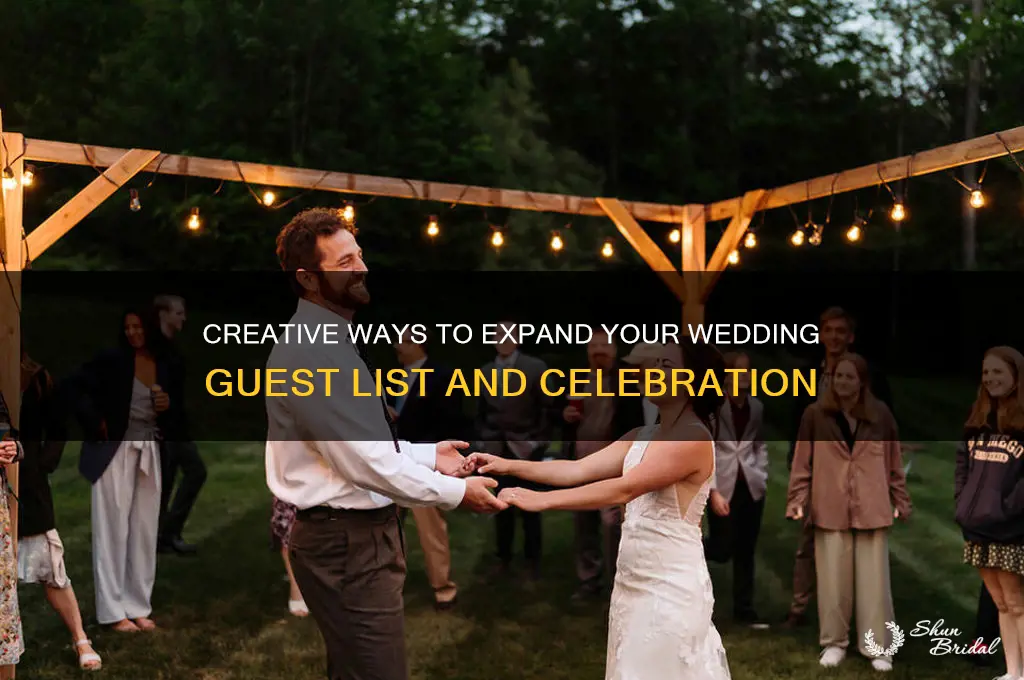 how to expand your wedding
