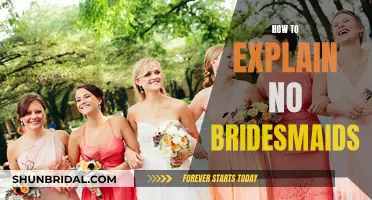 Explaining Your Choice to Forego Bridesmaids