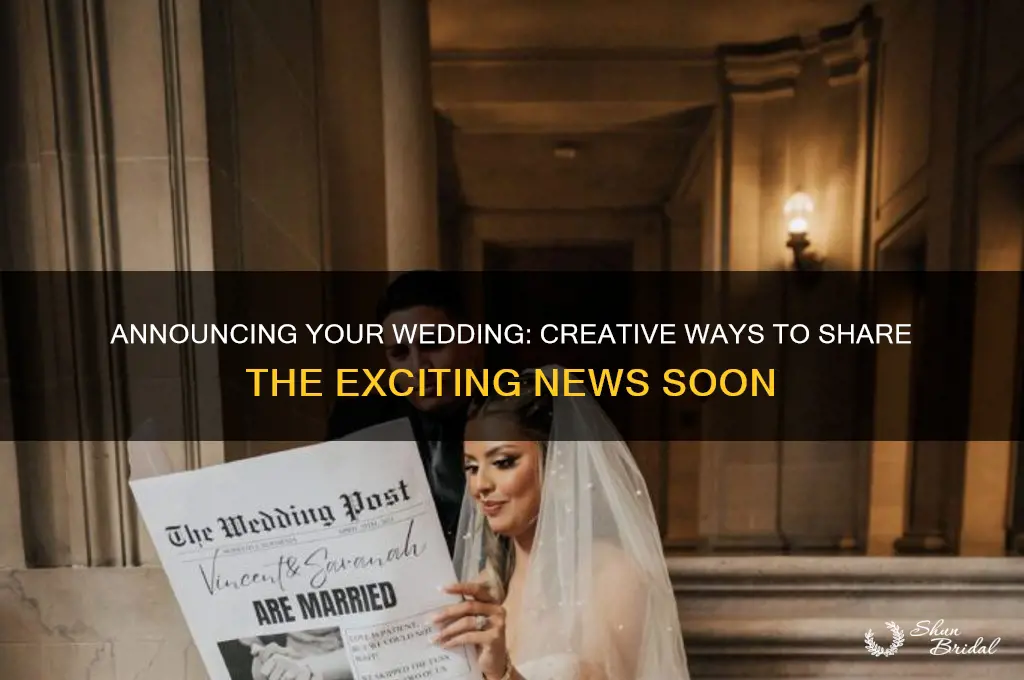 how to explain your wedding coming soon congrats