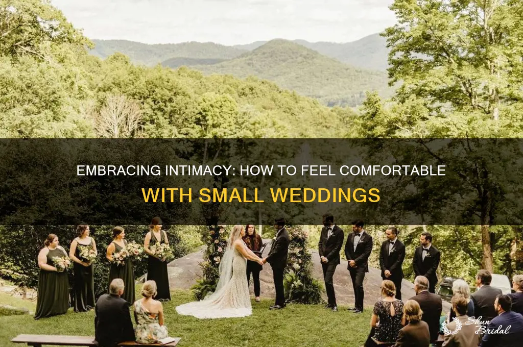 how to feel comfortable with small weddings