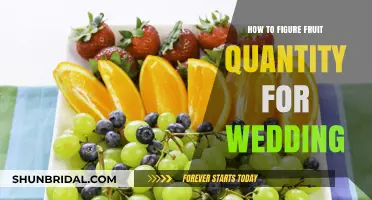 Estimating Fruit Quantity for Your Wedding: A Practical Guide