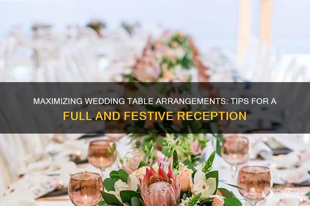 how to fill up tables at wedding
