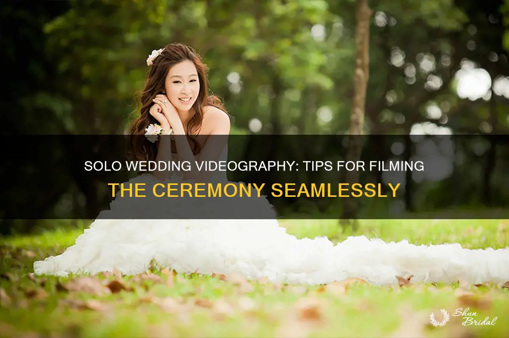 how to film a wedding ceremony solo