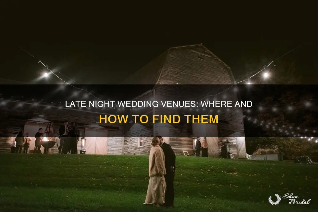 how to find a late night wedding venue