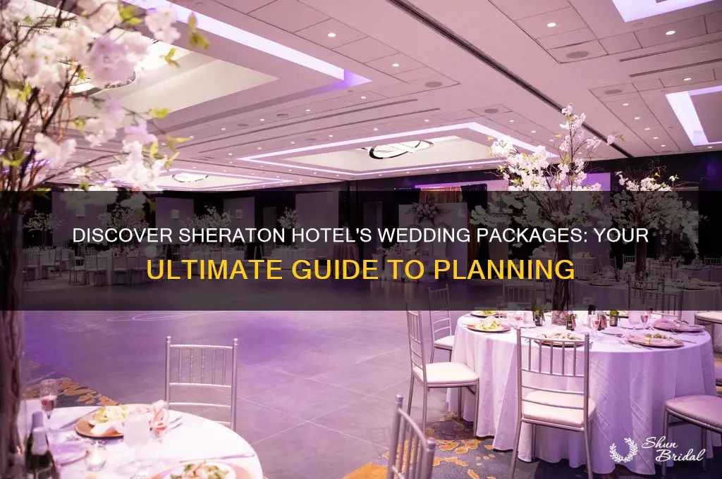 how to find out wedding packages at sheraton hotel