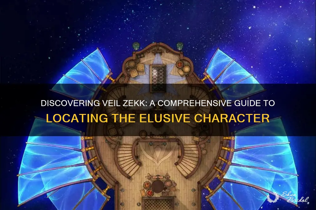 how to find veil zekk