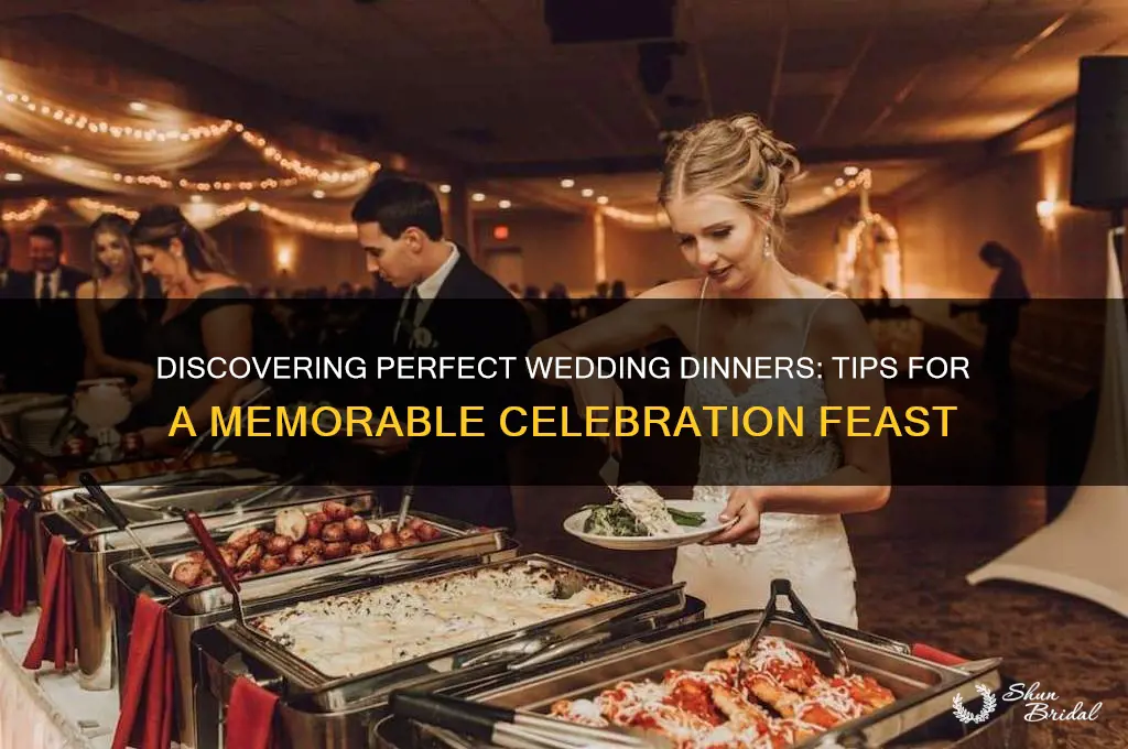how to findfantastic wedding dinners
