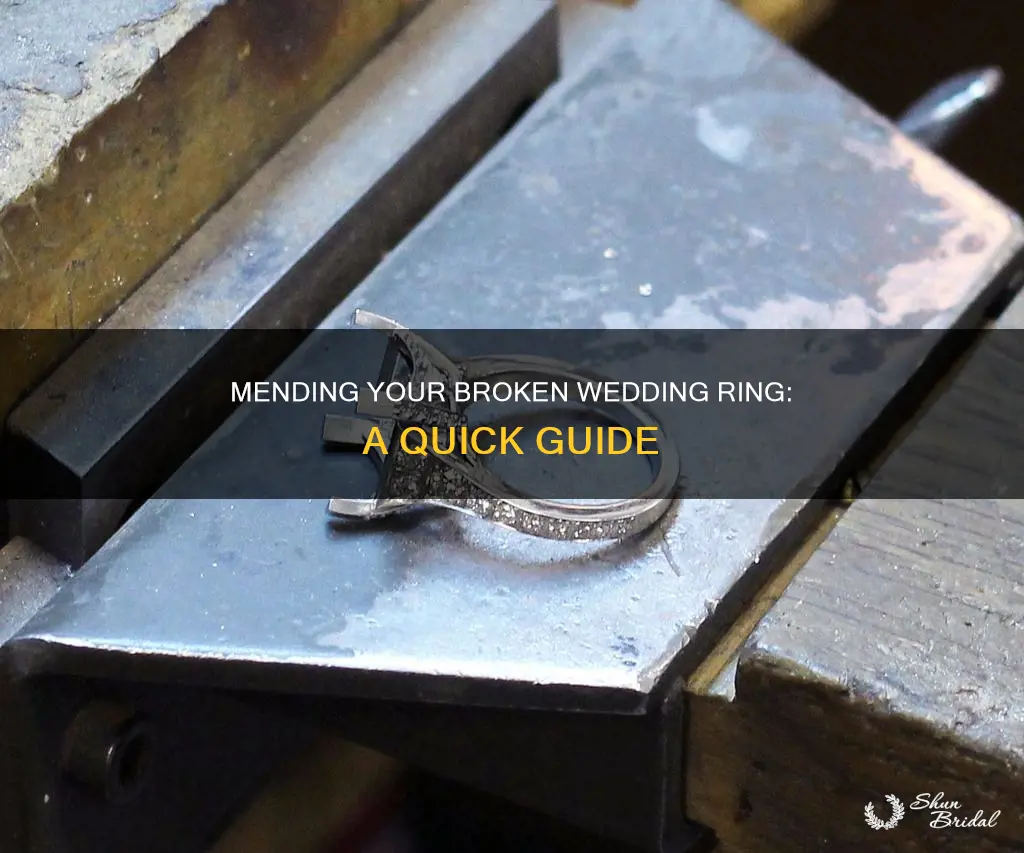 how to fix a broken wedding ring