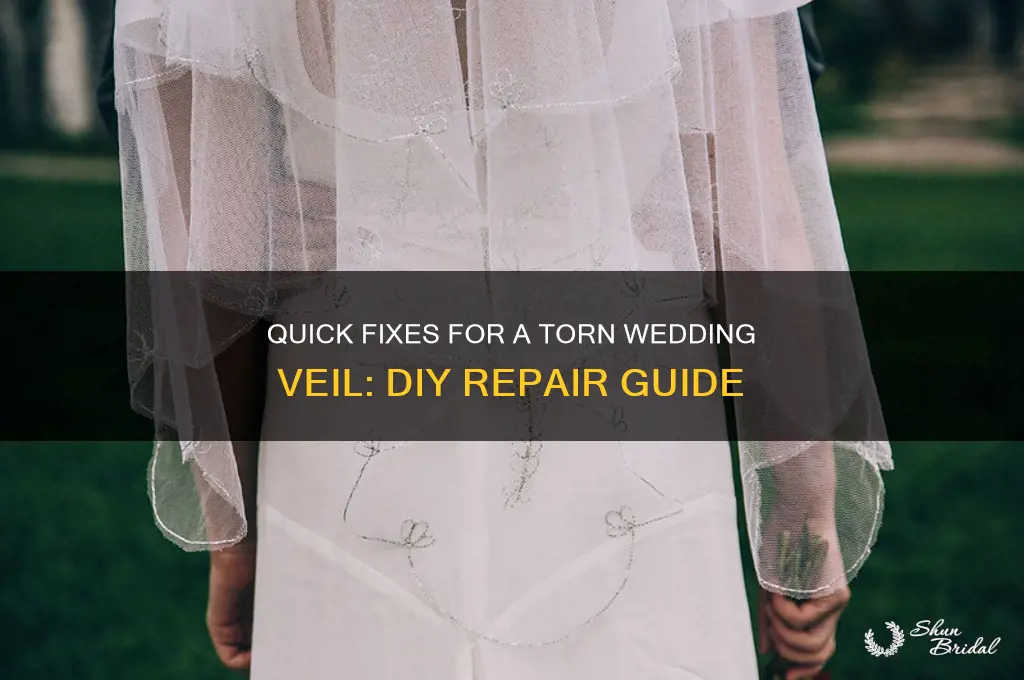 how to fix a ripped wedding veil