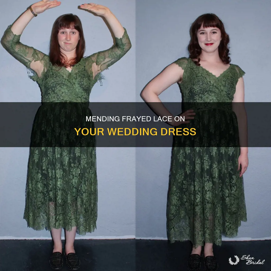 how to fix frayed lace wedding dress