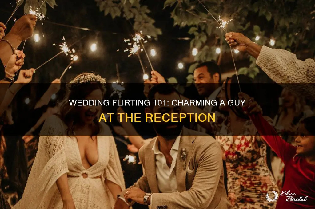 how to flirt with guy at wedding