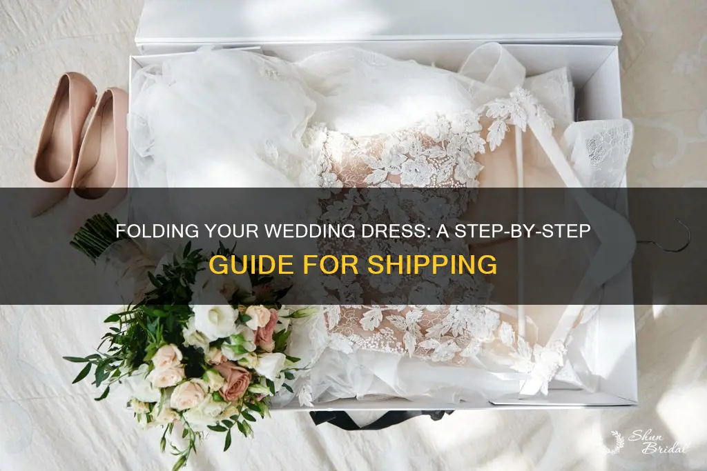 how to fold a wedding dress for shipping