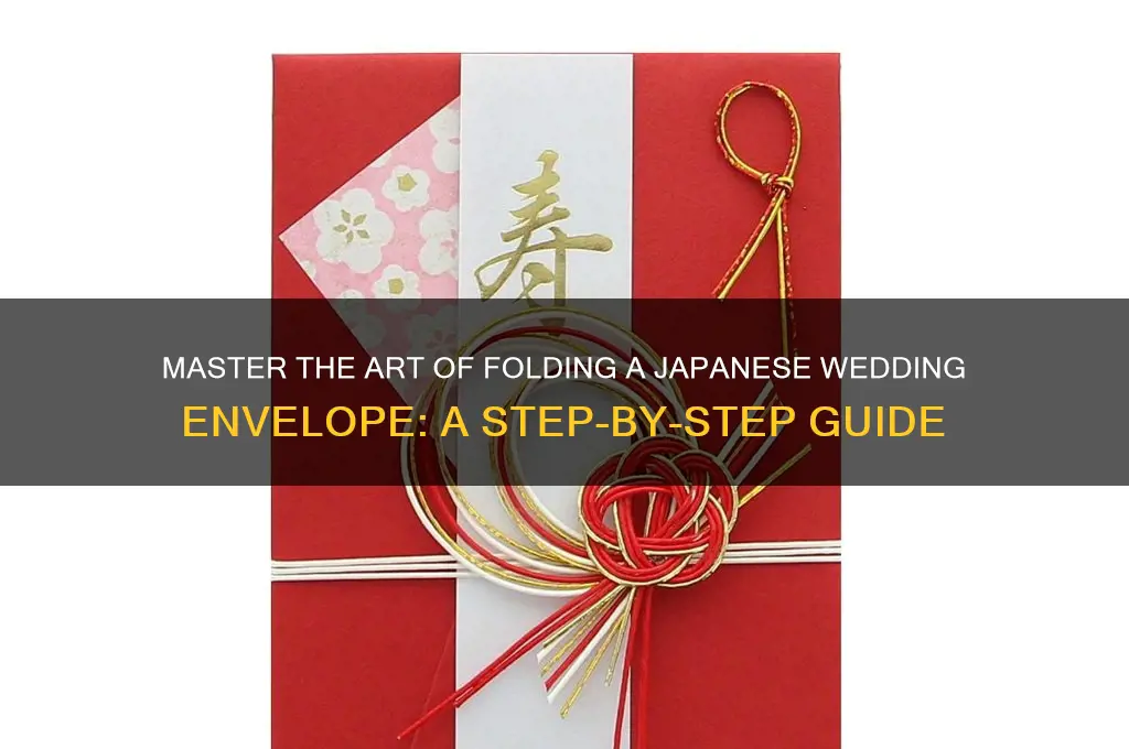 how to fold japanese wedding envelope