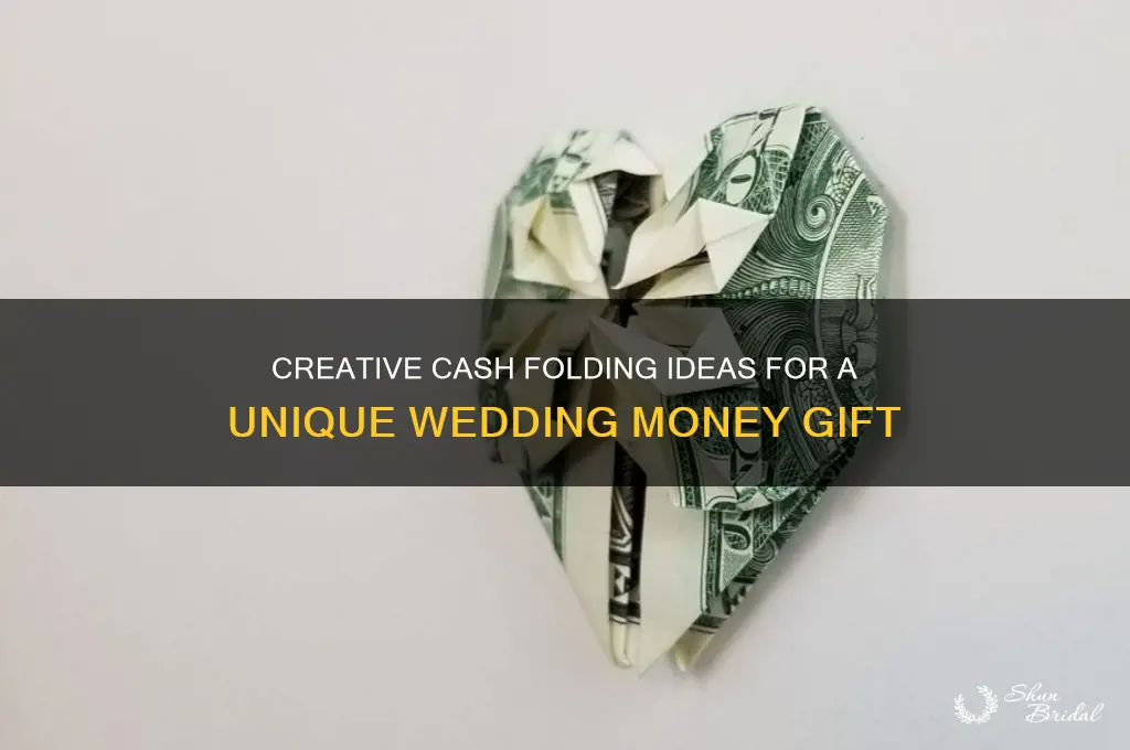 how to fold money for a wedding