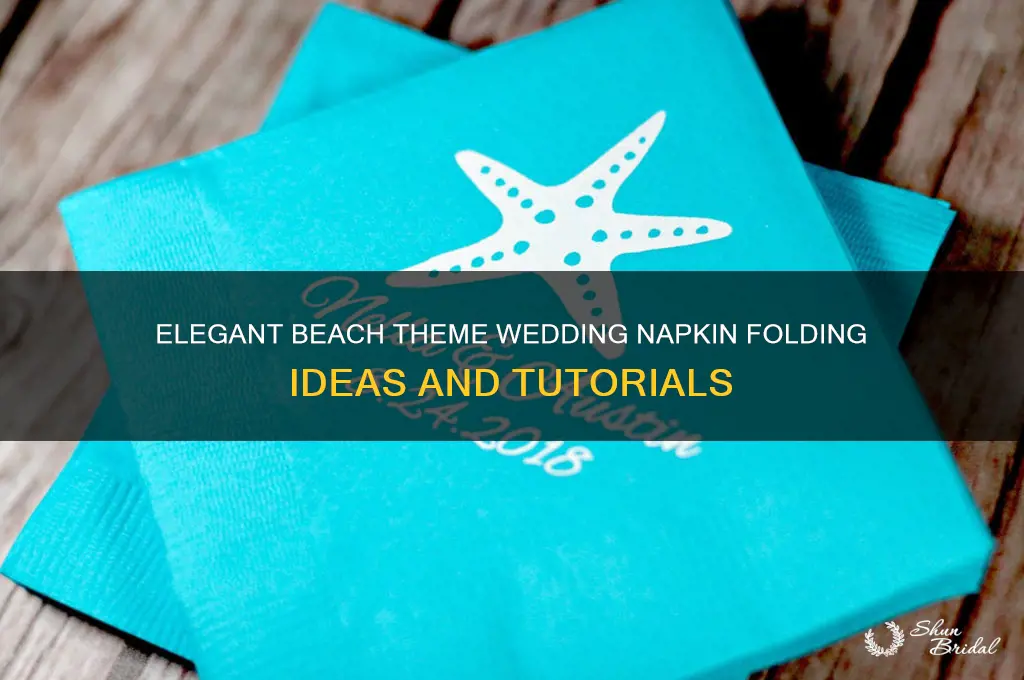 how to fold napkins beach theme wedding