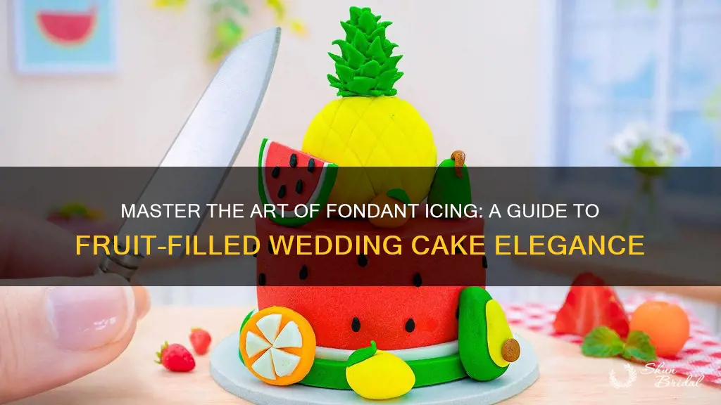 how to fondant ice a fruit wedding cake