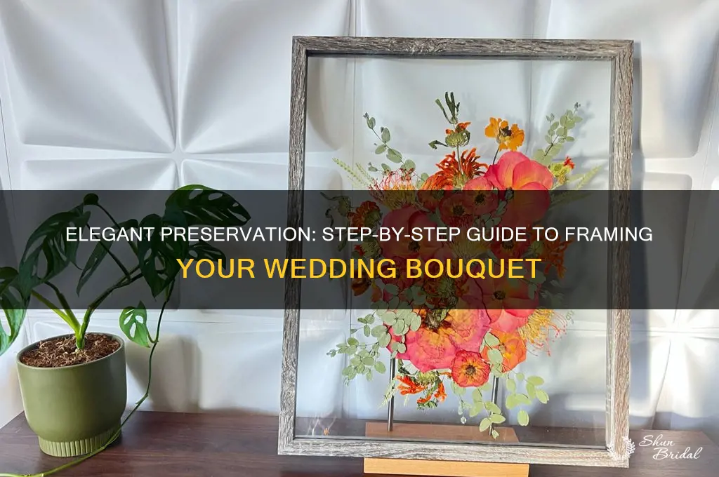 how to frame a wedding bouquet