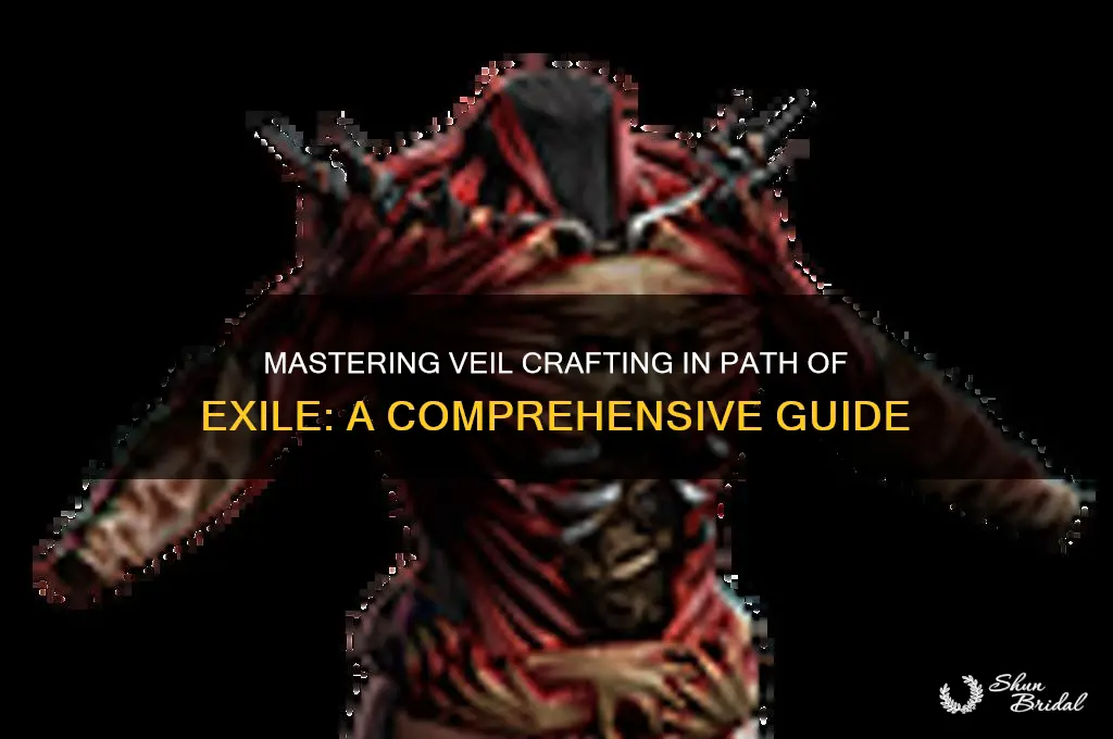 how to gain a veil craft poe
