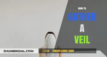 Mastering the Art of Gathering a Veil: A Step-by-Step Guide