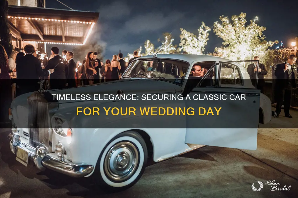 how to get a classic car for wedding day