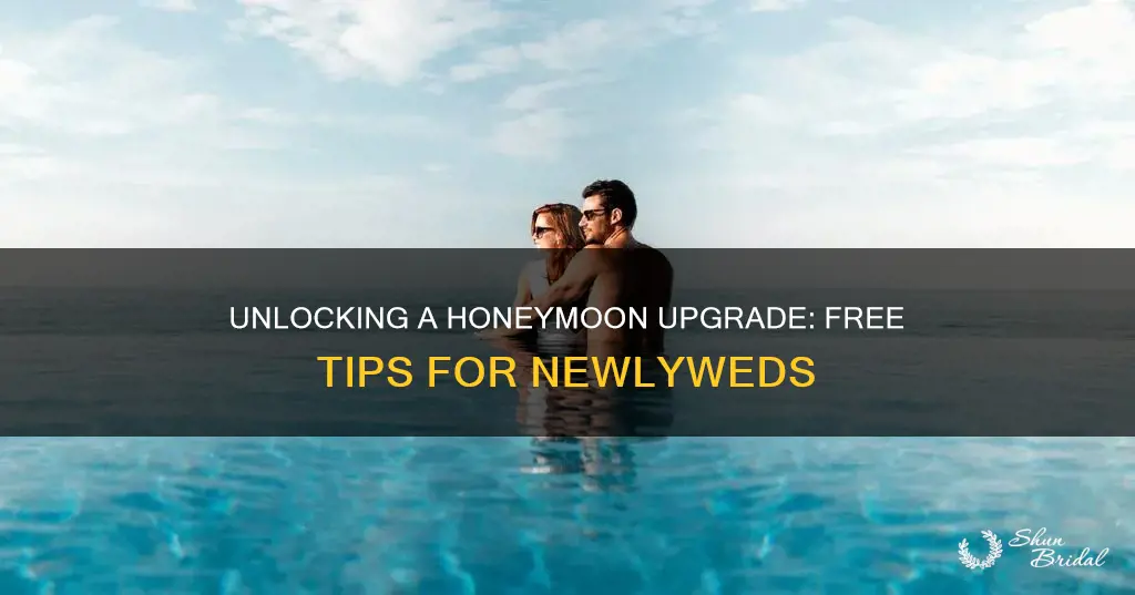 how to get a free honeymoon upgrade
