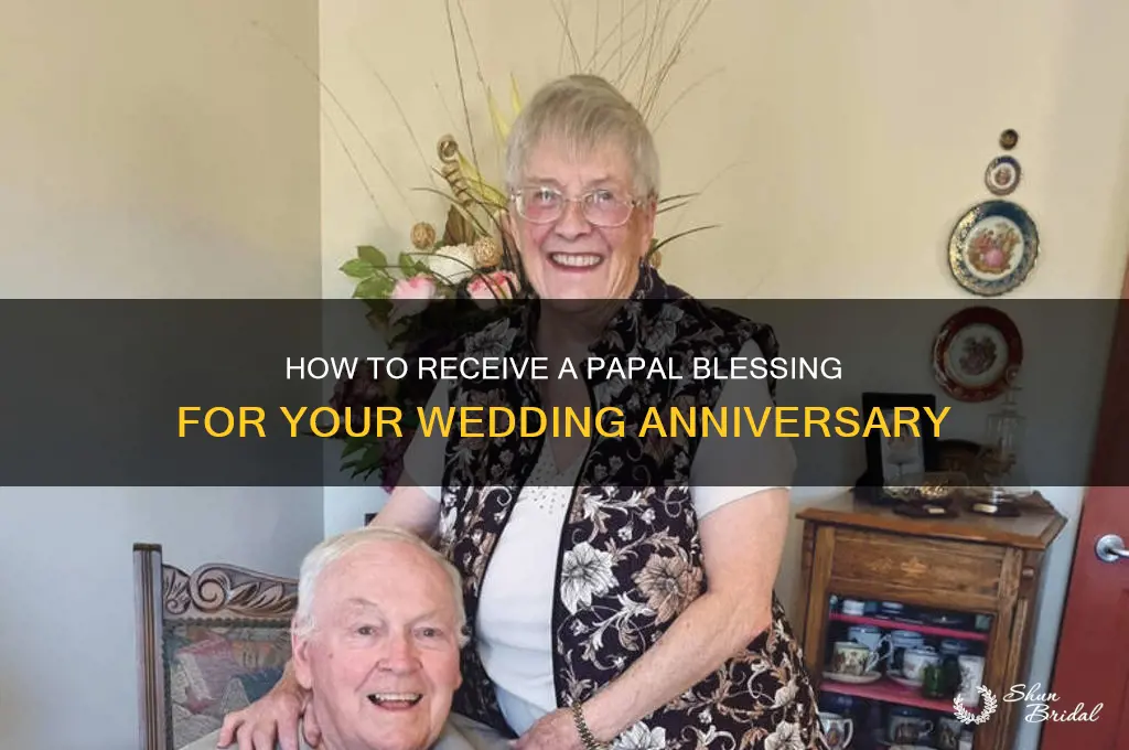 how to get a papal blessing for a wedding anniversary