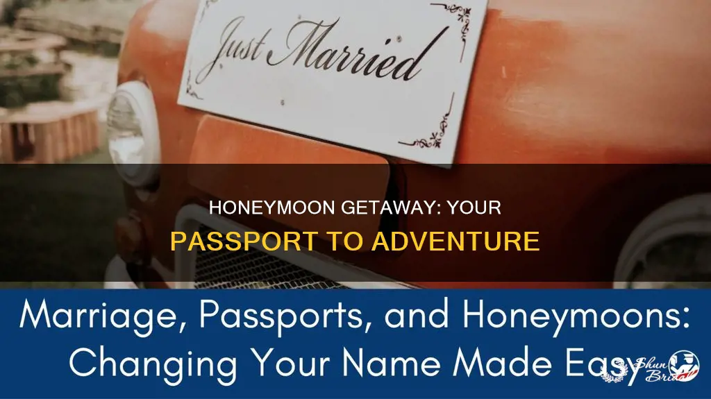 how to get a passport for a honeymoon