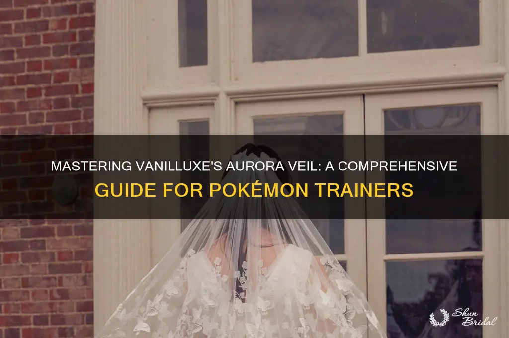 how to get aurora veil on vanilluxe