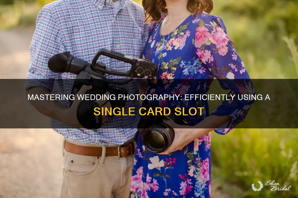 how to get by with one card slot for weddings
