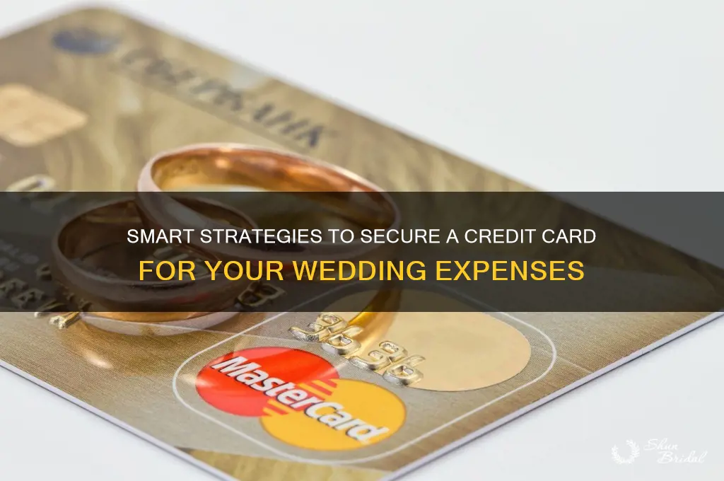how to get credit card for wedding