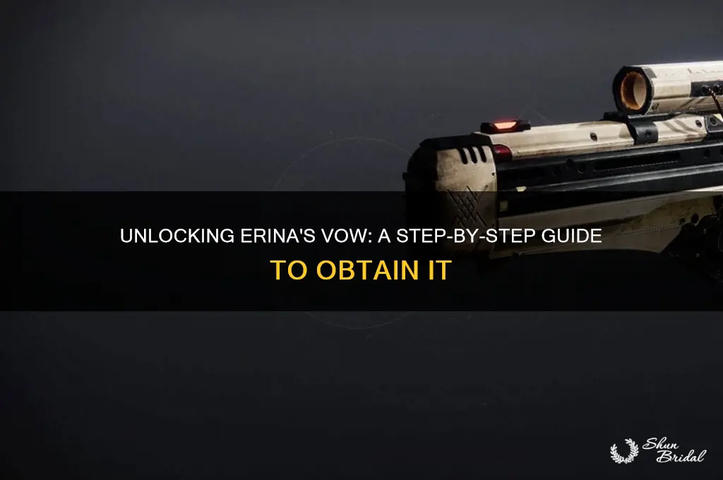 how to get erinas vow