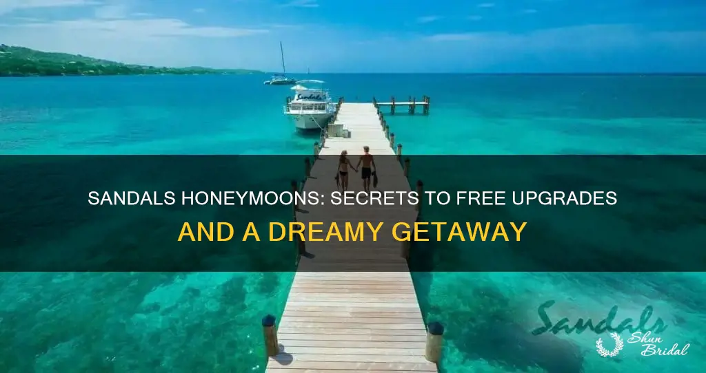 how to get free upgraded at sandals honeymoon