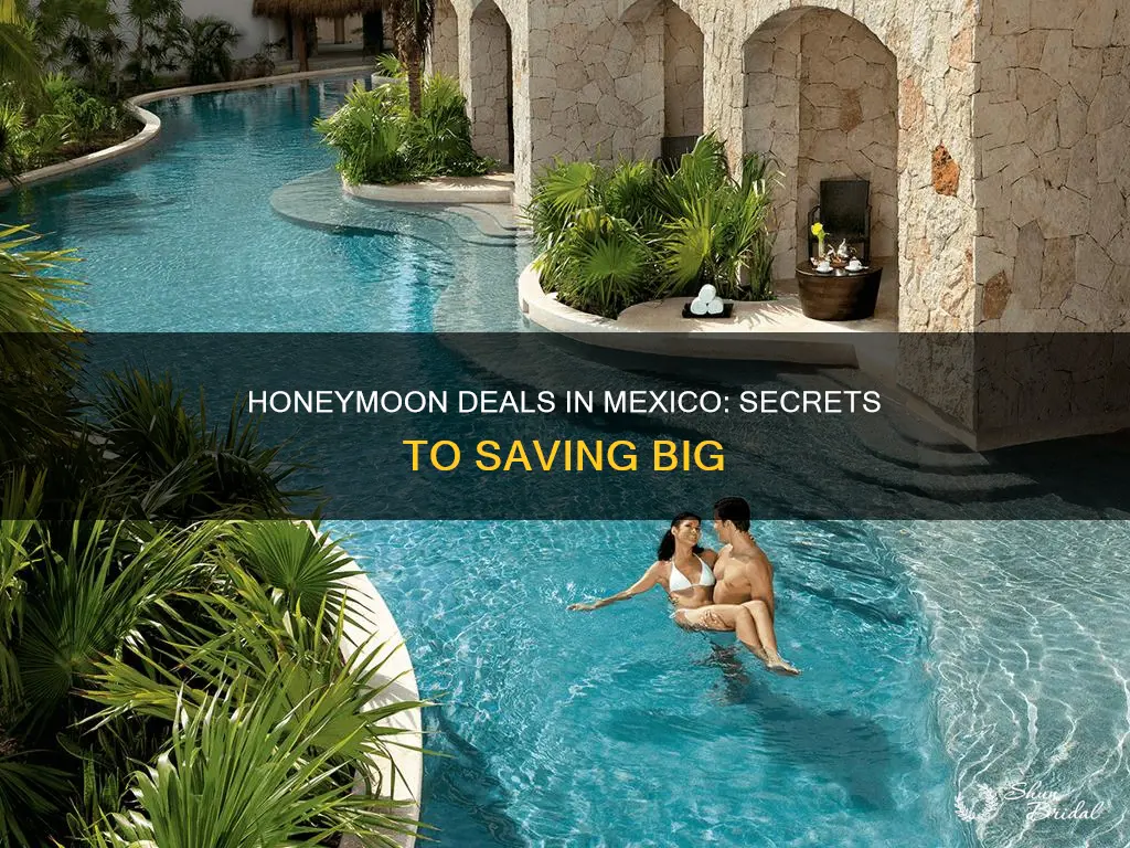 how to get good honeymoon deals mexico