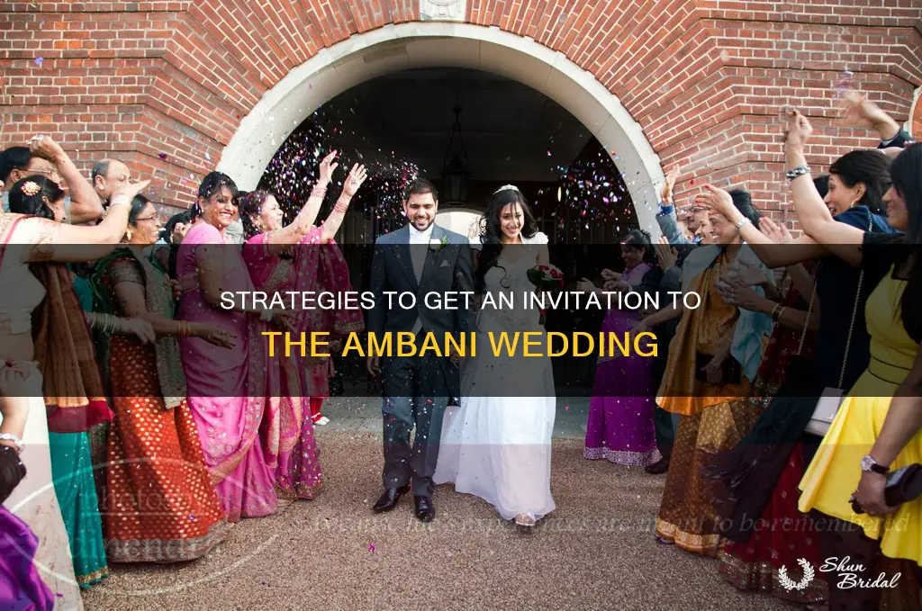 how to get invited to ambani wedding