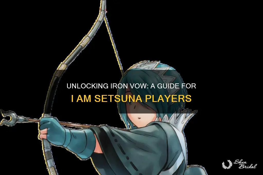 how to get iron vow in i am setsuna
