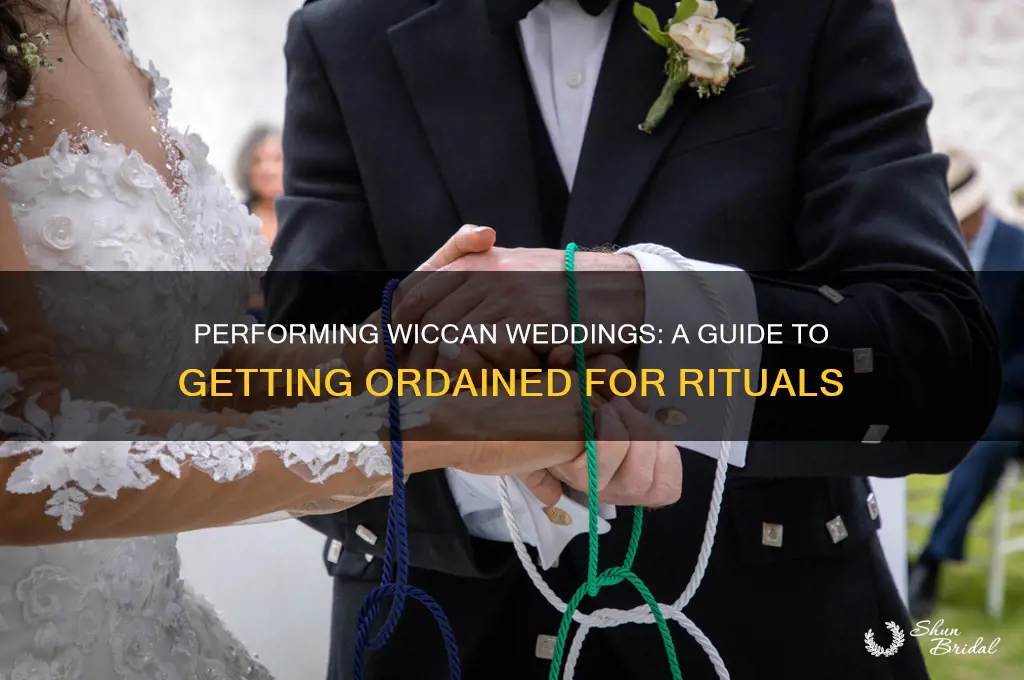 how to get ordained to perform wiccan wedding ceremony