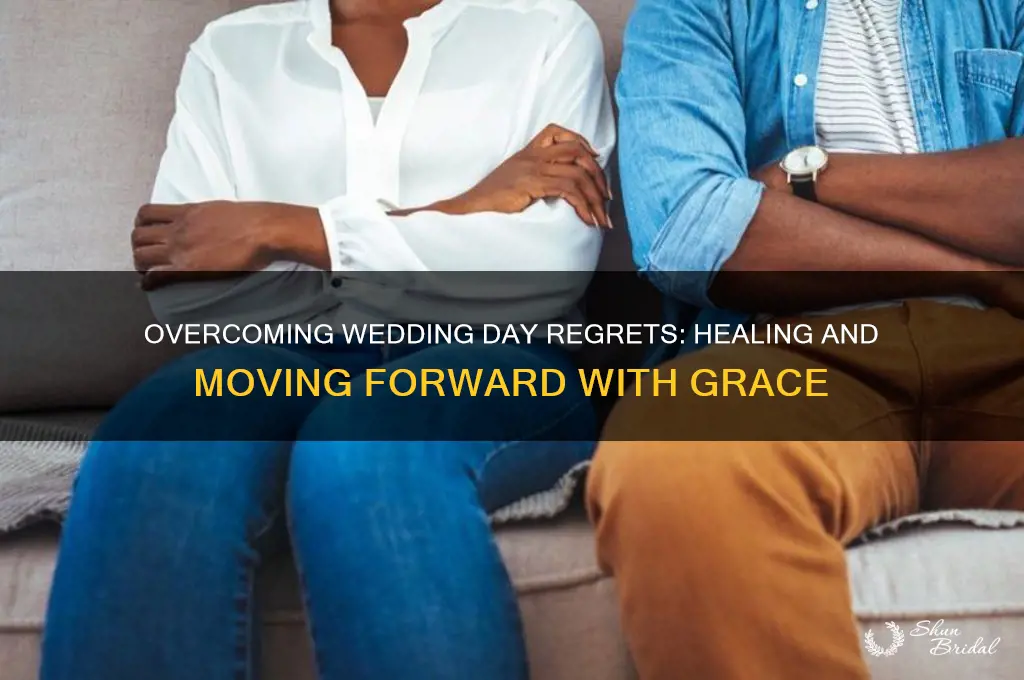 how to get over wedding day regrets